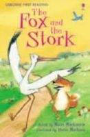 Usborne Publishing USBORNE FIRST READING 1: FOX AND THE STORK