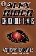 Walker Books Ltd ALEX RIDER: CROCODILE TEARS - HOROWITZ, A.