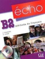 CLE international ECHO B2 Livre d´eleve + CD - Jacky Girardet, Jacques Pécheur