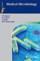 Georg Thieme Verlag KG Medical Microbiology - Kayser, F.H., Bienz, K.A., Eckert, J....