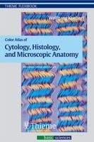 Georg Thieme Verlag KG Color Atlas of Cytology, Histology and Microscopic Anatomy -...