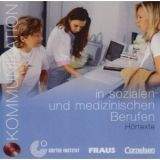 Cornelsen Verlagskontor GmbH KOMMUNIKATION IN SOZIALEN UND MEDIZINISCHEN BERUF CD