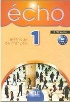 CLE international ECHO 1 CDs /3/ Classe - PECHEUR, J., GIRARDET, J.