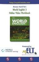 Heinle ELT part of Cengage Lea WORLD ENGLISH 3 ONLINE VIDEO WORKBOOK - MILNER, M., JOHANNSE...