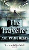 Transworld Publishers THE FOURTH REALM TRILOGY: THE TRAVELLER - TWELVE HAWKS, J.