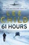 Lee Child: 61 Hours