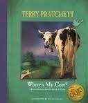 TBS WHERE´S MY COW? A DISCOWORLD PICTURE BOOK - Pratchett Terry