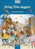 OUP ED STRING TIME JOGGERS VIOLIN BOOK - BLACKWELL, K., BLACKWELL, ...