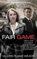 Harper Collins UK FAIR GAME: MY LIFE AS A SPY, MY BETRAYAL BY THE WHITE HOUSE ...