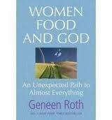 Harper Collins UK WOMEN FOOD AND GOD - ROTH, G.