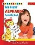 Bounce Sales MY FIRST ALPHABET ACTIVITY BOOK - FREESE, G., MILFORD, A., H...