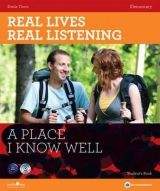 North Star ELT REAL LIVES, REAL LISTENING ELEMENTARY: A PLACE I KNOW WELL +...
