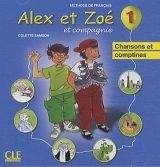 CLE international ALEX ET ZOE ET COMPAGNIE 1 CD Chansons & Comptines