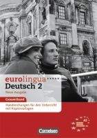 Cornelsen Verlagskontor GmbH EUROLINGUA DEUTSCH 2 Neue Ausgabe HANDREICHUNGEN mit KOPIERV...