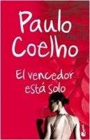 Paulo Coelho: El vencedor está solo
