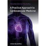 John Wiley and Sons Ltd Practical Approach to Cardiovascular Medicine - Ardehali, R....