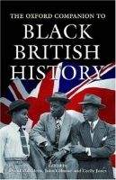 OUP References OXFORD COMPANION TO BLACK BRITISH HISTORY - DABYDEEN, D., GI...