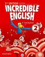 OUP ELT INCREDIBLE ENGLISH 2nd Edition 2 ACTIVITY BOOK - PHILLIPS, S...