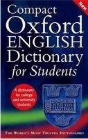 OUP References COMPACT OXFORD ENGLISH DICTIONARY FOR STUDENTS