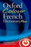 OUP References OXFORD COLOUR FRENCH DICTIONARY PLUS 3rd Edition Revised