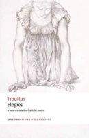 OUP References ELEGIES (Oxford World´s Classics New Edition) - TIBULLUS