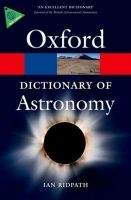 OUP References OXFORD DICTIONARY OF ASTRONOMY 2nd Edition Revised (Oxford P...