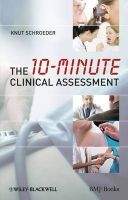 John Wiley and Sons Ltd 10-Minute Clinical Assessment - Schroeder, K.