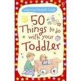 Usborne Publishing 50 THINGS TO DO WITH YOUR TODDLER (USBORNE PARENTS CARDS) - ...