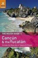 Dorling Kindersley ROUGH GUIDE TO CANCUN AND THE YUCATAN - ONEILL, Z.