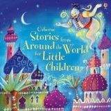 Usborne Publishing STORIES FROM AROUND THE WORLD FOR LITTLE CHILDREN