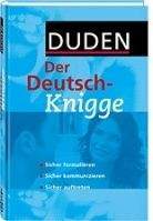 Bibliographisches Institut DUDEN DER DEUTSCH - KNIGGE