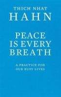TBS PEACE IS EVERY BREATH - HANH NHAT, T.