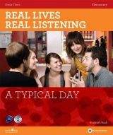 North Star ELT REAL LIVES, REAL LISTENING ELEMENTARY: A TYPICAL DAY + AUDIO...
