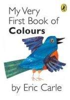 Penguin Group UK MY VERY FIRST BOOK OF COLOURS - CARLE, E.