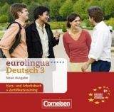 Cornelsen Verlagskontor GmbH EUROLINGUA DEUTSCH 3 Neue Ausgabe AUDIO CDs /3/ (B1) - KÖNIG...