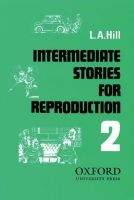 OUP ELT INTERMEDIATE STORIES FOR REPRODUCTION Second Series - HILL, ...