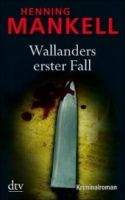 Deutscher Taschenbuch Verlag WALLANDERS ERSTER FALL - Und andere Erzählungen - MANKELL, H...