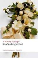 OUP References CAN YOU FORGIVE HER? (Oxford World´s Classics New Edition) -...