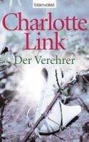 Random House Verlagsgruppe Gmb DER VEREHRER - LINK, CH.