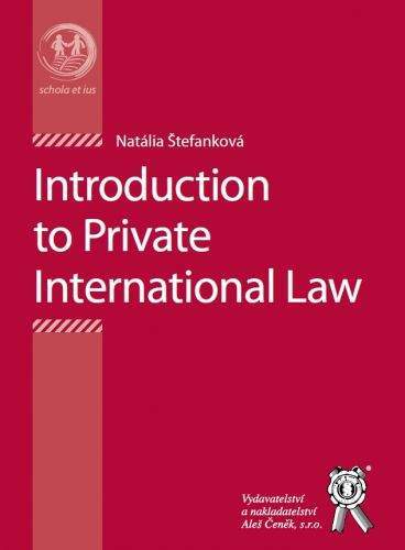 Aleš Čeněk Introduction to Private International Law - Štefanková Natál...