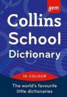 Harper Collins UK COLLINS GEM SCHOOL DICTIONARY 4th Ed