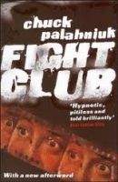 Chuck Palahniuk: Fight Club