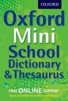 OUP ED OXFORD MINI SCHOOL DICTIONARY & THESAURUS