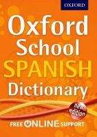 OUP ED OXFORD SCHOOL SPANISH DICTIONARY
