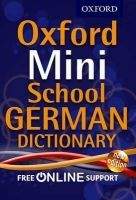 OUP ED OXFORD MINI SCHOOL GERMAN DICTIONARY