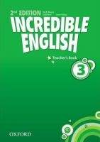 OUP ELT INCREDIBLE ENGLISH 2nd Edition 3 TEACHER´S BOOK - PHILLIPS, ...