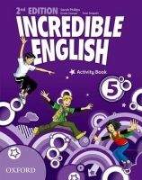 OUP ELT INCREDIBLE ENGLISH 2nd Edition 5 ACTIVITY BOOK - PHILLIPS, S...
