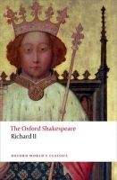 OUP References RICHARD II. (Oxford World´s Classics New Edition) - SHAKESPE...