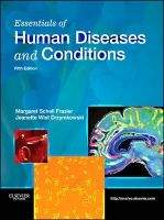 Elsevier Books Essentials of Human Diseases and Conditions - Frazeir, M.S.,...