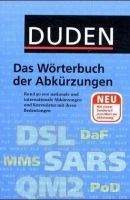Bibliographisches Institut & F DUDEN DAS WÖRTERBUCH DER ABKÜRZUNGEN (4. Auflage) - STEINHAU...